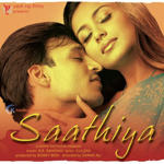 Saathiya (2002) Mp3 Songs